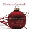 A Susquehanna Christmas II album lyrics, reviews, download
