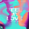 Feel My Love (feat. Joe Taylor) [Festival Mix] - Single, 2022