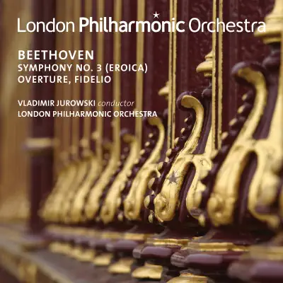 Beethoven: Symphony No. 3 "Eroica" & Overture from Fidelio (Live) - London Philharmonic Orchestra