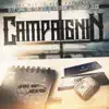 Campaignin (feat. Lil' Flip, Whale Mob, Pooh Sauce, 3rd World Momo, 4 Tha Hardway & Calicoe) - Single album lyrics, reviews, download