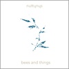Bees and Things - Single