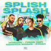 Splish Splash (feat. Rydah) - Single album lyrics, reviews, download