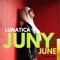 LUNATICA - Juny June lyrics