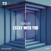 I Stay With You - Single