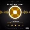 AGE DONT MEAN a THING (feat. RTN Mykel & TY Love) - Single