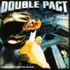 Double Pact, Don Choa & Le Rat Luciano - Si j'avais du cash