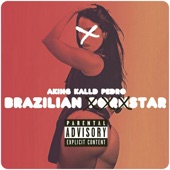 AkinG Kalld Pedro - Brazilian XXXstar