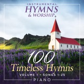 100 Timeless Hymns on Piano (Songs 1-25) artwork