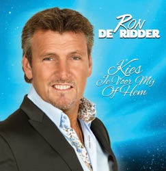 Ron de Ridder - Kies Je Voor Mij Of Hem
