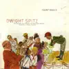 Stream & download Dwight Spitz