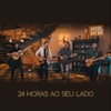 24 Horas ao Seu Lado - Single