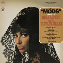 The Mods Salute Herb Alpert and the Tijuana Brass - The Modernaires The Mods Salute Herb Alpert and the Tijuana Brass - The Modernaires