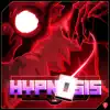 Hypnosis (Hypno's Lullaby Song) - Single album lyrics, reviews, download