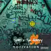 Motivation (feat. Tye Henney) - Single album lyrics, reviews, download