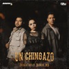 Un Chingazo - Single