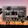 Faux Soleil - Single