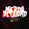 M****a de Ciudad(feat. Dafresito & LocoAlien) - Single album lyrics, reviews, download