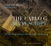 The Carlo G. Manuscript: Virtuoso Liturgical Music from the Early 17th Century artwork