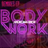 Stream & download Body Work Remixes (feat. Tegan and Sara) - EP