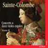 Sainte-Colombe: Concerts à 2 violes esgales (Vol. 3) album lyrics, reviews, download