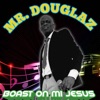 Boast On MI Jesus - Single