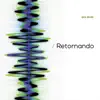 Retornando - Single album lyrics, reviews, download