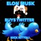Elon Musk Buys Twitter - Nick Nittoli lyrics