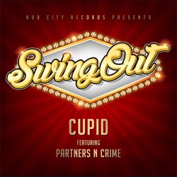 Cupid - SwingOut (feat. Partners n Crime)