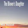 The Blower's Daughter - Single album lyrics, reviews, download