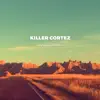 Killer Cortez