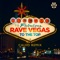 To the Top (Calvo Edit) - Rave Vegas lyrics