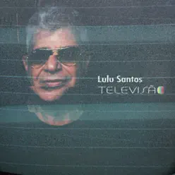 Televisão - Single - Lulu Santos Televisão - Single - Lulu Santos