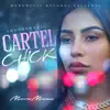 Stream & download Cartel Chick - Single