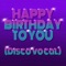 Happy Birthday to You (Disco Vocal) artwork