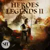 Heroes and Legends, Vol. 2 album lyrics, reviews, download