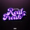 Real Freak - Single album lyrics, reviews, download