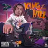 King of the Hill - EP album lyrics, reviews, download