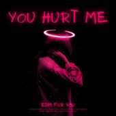 You Hurt Me artwork