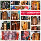 Cajun Accordion Kings (And the Queen) - Various Artists