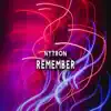 Remember - Single album lyrics, reviews, download