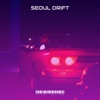 Seoul Drift - Single