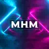 Stream & download M.H.M. - Single