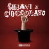 Chiavi Di Cioccolato - Single