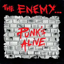 Punks Alive - Single - The Enemy Punks Alive - Single - The Enemy