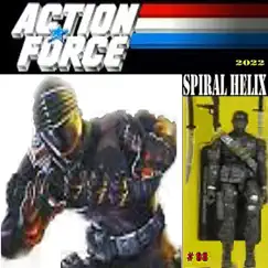 Action Force by Spiral Helix album reviews, ratings, credits