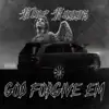 God Forgive Em - Single album lyrics, reviews, download