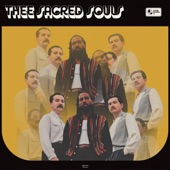 Thee Sacred Souls - Happy and Well