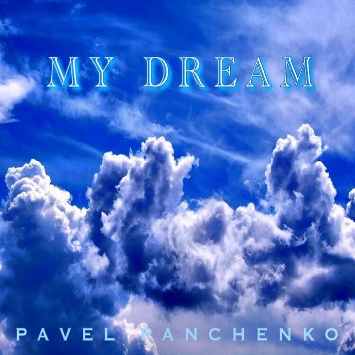 My dream. Pavel Panchenko Sky Sensation.