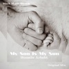 My Son Is My Sun - Single