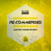 Re:Commended - Electro House Edition, Vol. 10, 2017